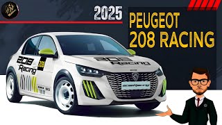 Peugeot 208 RACING 2025 [upl. by Parlin]