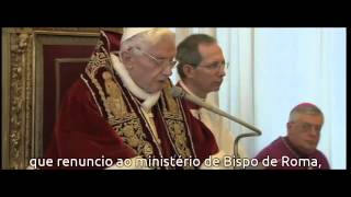 Renúncia de Bento XVI  anúncio diante dos Cardeais no Consistório legendado em Português [upl. by Vogeley979]