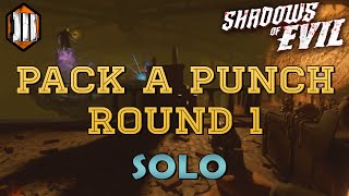 Pack a Punch ROUND 1 SOLO Shadows of Evil  Black Ops 3 Zombies [upl. by Sinoda]