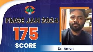 FMGE Jan 24 Score 175 Dr Aman Share his Success Story [upl. by Kreiner590]