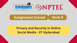 Privacy and Security in Online Social Media Week 9  NPTEL ANSWERS 2024 nptel nptel2024  NPTEL [upl. by Melitta]