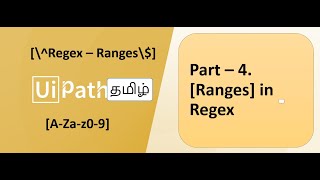 4 UiPath  Tamil  Regex Tutorial  Ranges [upl. by Menis]