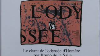 Bruno De La Salle Le Chant de lOdyssée dHomère [upl. by Anatsirhc203]