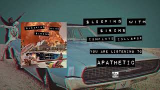 SLEEPING WITH SIRENS  Apathetic [upl. by Enaelem]