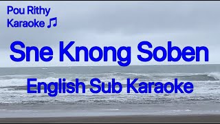 Sne Knong Soben English Sub Karaoke [upl. by Fabri]