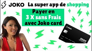 PAYE EN 3 FOIS SANS FRAIS AVEC JOKO [upl. by Papagena]