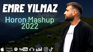 Horon 2022  Emre Yılmaz Official Video HORON MASHUP [upl. by Olmsted]