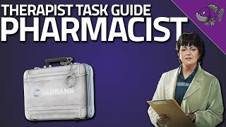 Pharmacist  Therapist Task Guide Escape From Tarkov [upl. by Eimrej]