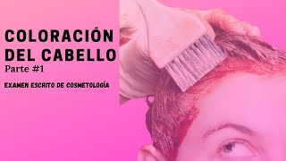 15 COLORACIÓN DEL CABELLO 1  EXAMEN ESCRITO DE COSMETOLOGÍA [upl. by Ahouh]