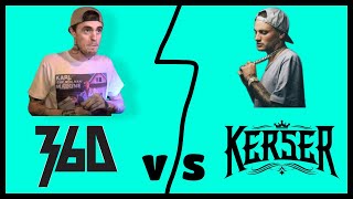 KERSER VS 360 What Really Happened… [upl. by Affer164]