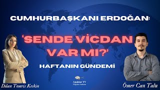 Cumhurbaşkanı Erdoğan Sende Vicdan Var Mı [upl. by Narol]