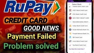 Rupay Credit card Good news2024 payment Failed problem solved 👍 Trickydharmendra [upl. by Zarger]