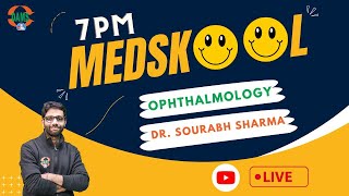 7PM Medskool by DAMS  Ophthalmology with Dr Sourabh Sharma [upl. by Nai]