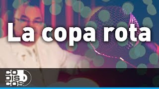 La Copa Rota Alci Acosta  Karaoke [upl. by Ecnatsnoc275]