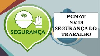 PCMAT NR 18 segurança do trabalho na obra [upl. by Lewej]