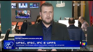 UFSC IFSC IFC e UFFS Vestibular Unificado abre inscrições a partir desta terçafeira [upl. by Rogerg321]