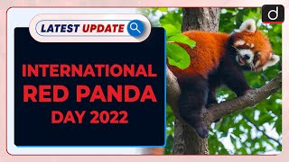 International Red Panda Day 2022 Latest update  Drishti IAS English [upl. by Ehsom871]