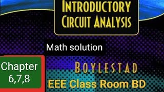 Introductory circuit analysis chapter 678 Robert L Boylestad [upl. by Seto]