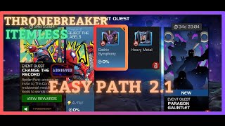 MCOC  EQ 21  Easy Path  ThroneBreaker  CHANGE THE RECORD  Itemless [upl. by Jillayne]