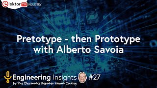 Pretotype then Prototype  Build quotThe Right Itquot with Alberto Savoia  Engineering Insights 27 [upl. by Hubbard238]