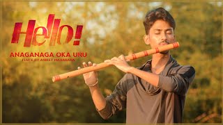 Hello  Anaganaga Oka Uru  Taqdeer  Flute Tune by Aniket Maharana [upl. by Ahsieken]