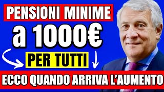 ULTIMORA PENSIONI MINIME a 1000€ PER TUTTI 👉 ECCO QUANDO ARRIVA FINALMENTE LAUMENTO🤞💰 [upl. by Sorgalim442]