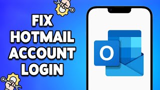 How To Fix Hotmail Account Login Not Working 2024 [upl. by Rebmac]