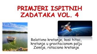 Primjeri ispitnih zadataka  Relativno kretanje kosi hitac rotacija  Vol4  Enginist Show Ep 54 [upl. by Ralleigh]