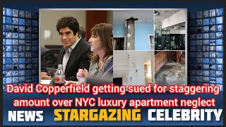 David Copperfields Manhattan Penthouse A Legal Nightmare Over Neglect and Disrepair [upl. by Ewens72]