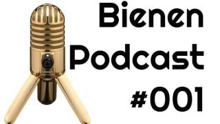 BienenPodcast 001 Bienenschwärme und Bienen als Umweltspäher [upl. by Manella704]