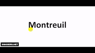 How to pronounce Montreuil [upl. by Assenov]