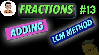 11 plus maths fractionsAdding fractions using LCM Method  Lessonade [upl. by Efron]