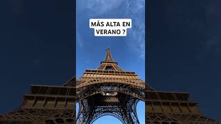 ¿La Torre Eiffel es Más Alta en Verano  Explicación científica  ¡Descúbrelo aquí [upl. by Obidiah]