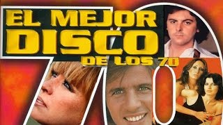 El Mejor Disco de los 70 Vol1  La Mejor Música de los 70 [upl. by Notniuq728]