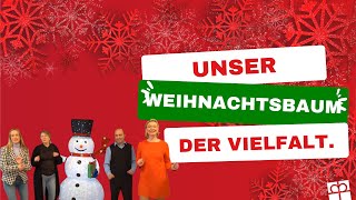 Weihnachtsvideo quotSchöne Bescherung  unser Weihnachtsbaum der Vielfaltquot [upl. by Ij690]