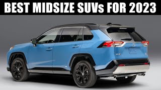 5 Best Midsize SUVs for 2023 SUV Buyers Guide [upl. by Uranie]