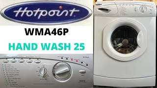 Hotpoint Aquarius Extra WMA46P Washing Machine  L Hand Wash 25 [upl. by Cioffred215]