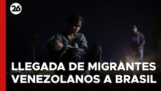 Un municipio de Brasil se ve abrumado con la llegada de migrantes venezolanos  26Global [upl. by Silas]