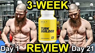 My 3 Week TURKESTERONE REVIEW  Does HTLT Turk Builder from GREG DOUCETTE Work [upl. by Kinzer]