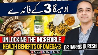 Omega3 for your health  Benefits of Omega3  UrduHindi  Dr Harris Qureshi [upl. by Ynatsyd749]