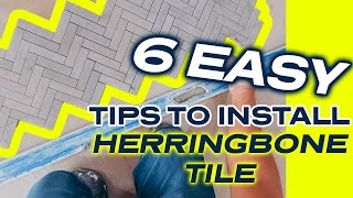 The Complete Herringbone Tile Installation Guide [upl. by Elias]