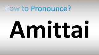 How to Pronounce Amittai [upl. by Ingamar]