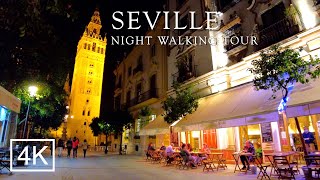 Seville Nightlife  Walking Tour 2022 🇪🇸 SEVILLA 4K [upl. by Bedwell]