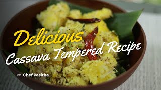 Delicious Cassava Tempered Recipe  Spicy Kochchi manioc Sambal [upl. by Eelrebmyk652]