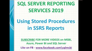 SSRS Tutorials  30 Stored Procedure in SSRS Report [upl. by Annaig979]