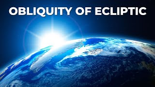 Obliquity Of Ecliptic Celestial Navigation  Basics  Merchant Navy knowledge [upl. by Abas]