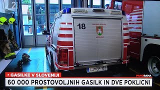 60 TISOČ PROSTOVOLJNIH GASILK IN 2 POKLICNE GASILKE 2023 [upl. by Gabriele]