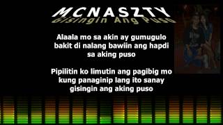 GISINGIN ANG PUSO  Mcnaszty [upl. by Ahsienal]