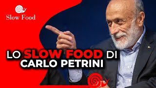 Lo SLOW FOOD di Carlo Petrini [upl. by Kruger972]