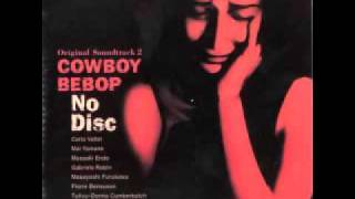 Cowboy Bebop OST 2 No Disc  Fantaisie Sign [upl. by Stormie]